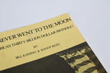 We Never Went to the Moon 1st Edition | America's Thirty Billion Dollar Swindle! | by Bill Kaysing & Randy Reid | 1976 Eden Press
